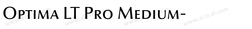 Optima LT Pro Medium字体转换 Optima LT Pro Medium字体转换